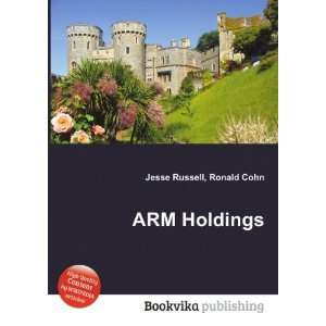  ARM Holdings Ronald Cohn Jesse Russell Books