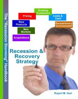   Recession & Recovery Strategy Critical Lessons from Past Recessions