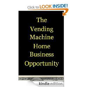 The Vending Machine Home Business Opportunity 3 Questions You Must 