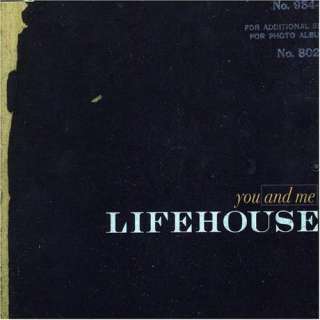  You and Me Lifehouse