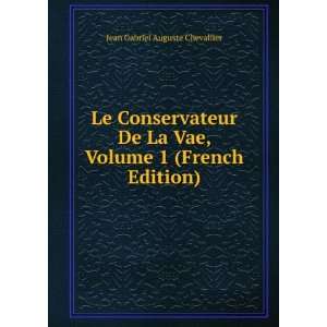  Le Conservateur De La Vae, Volume 1 (French Edition) Jean 