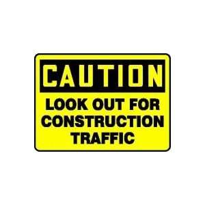  CAUTION LOOK OUT FOR CONSTRUCTION TRAFFIC Sign   14 x 20 