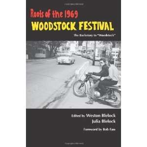  Roots of the 1969 Woodstock Festival The Backstory to 