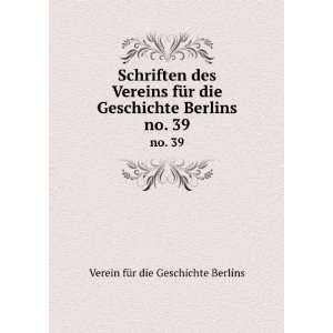   Berlins. no. 39 Verein fÃ¼r die Geschichte Berlins Books