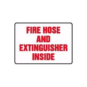 FIRE HOSE AND EXTINGUISHER INSIDE 10 x 14 Plastic Sign