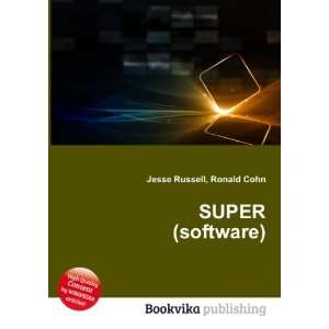 SUPER (software) Ronald Cohn Jesse Russell  Books
