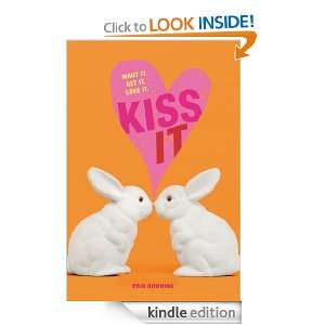 Kiss It (Romantic Comedies) Erin Downing  Kindle Store
