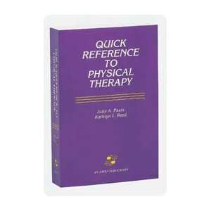  Quick Reference to Physical Therapy   Model 8242 Health 