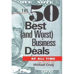   Worst) Business Deals of All Time [Hardcover] Michael Craig Books