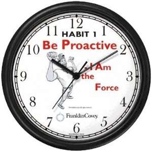 Habit 1   Be Proactive (English Text)   Wall Clock from THE 7 HABITS 