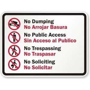 No Dumping No Arrojar Basura, No Public Access Sun Acceso Al Publico 
