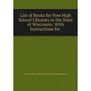  List of Books for Free High School Libraries in the State 