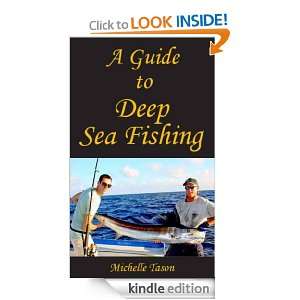 Guide To Deep Sea Fishing Michelle Tason  Kindle Store