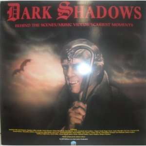  Dark Shadows Behind the Scenes/Music Videos/Scariest 