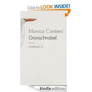 Grünschnabel (German Edition) Monica Cantieni  Kindle 