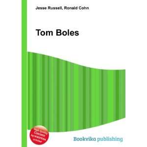 Tom Boles Ronald Cohn Jesse Russell  Books