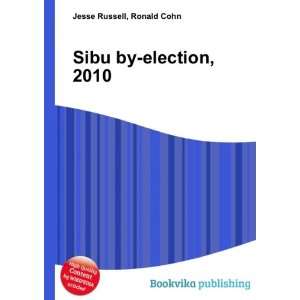  Sibu by election, 2010 Ronald Cohn Jesse Russell Books