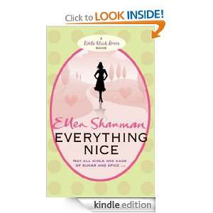 Everything Nice (Little Black Dress) Ellen Shanman  