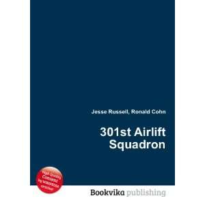  301st Airlift Squadron Ronald Cohn Jesse Russell Books