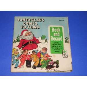  Santa Claus Comes to Town (Book & 45 Rpm Record 