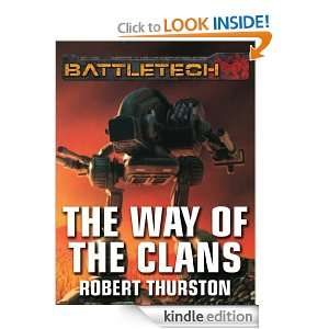 BattleTech The Way of the Clans Robert Thurston  Kindle 