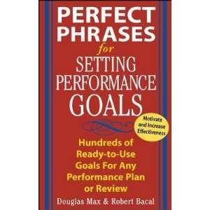  Perfect Phrases for Setting Performance Goals
