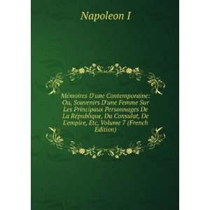   , De Lempire, Etc, Volume 7 (French Edition) Napoleon I Books