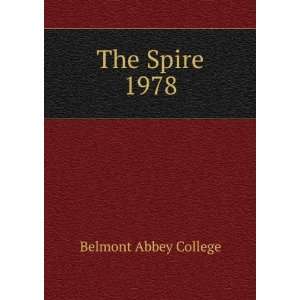  The Spire. 1978 Belmont Abbey College Books