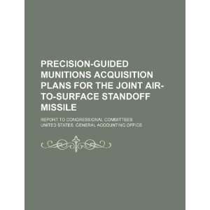  Precision guided munitions acquisition plans for the joint air 