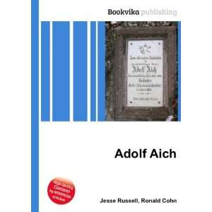  Adolf Aich Ronald Cohn Jesse Russell Books