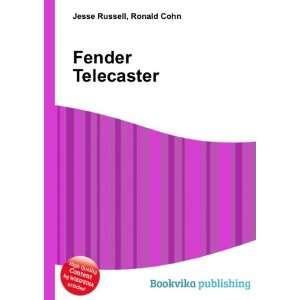  Fender Telecaster Ronald Cohn Jesse Russell Books