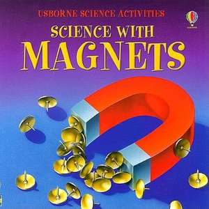   Magnets by Natalie M. Rosinsky, Capstone Press 