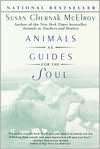 Animals as Guides for the Soul Stories of Life Changing Encounters