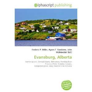  Evansburg, Alberta (9786132702890) Books