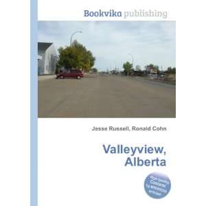  Valleyview, Alberta Ronald Cohn Jesse Russell Books