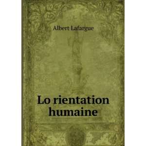  LoÌrientation humaine Albert Lafargue Books