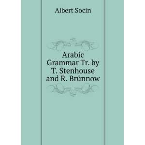   . by T. Stenhouse and R. BrÃ¼nnow. Albert Socin  Books