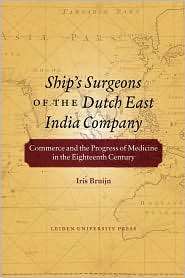 Ships Surgeons Of The Dutch East India Company, (9087280513), Iris 