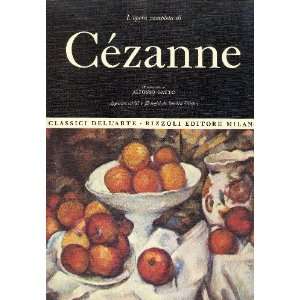   opera completa di Cézanne Alfonso, and Sandra Orienti Gatto Books