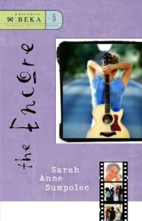   Encore by Sarah Anne Sumpolec, Moody Publishers 