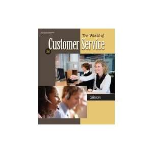    The World of Customer Service, 3rd Edition 