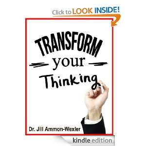   Your Thinking Dr. Jill Ammon Wexler  Kindle Store