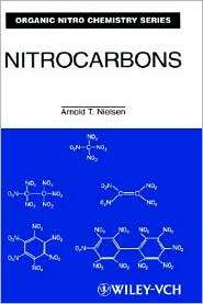 Nitrocarbons, (0471186031), Arnold T. Nielsen, Textbooks   Barnes 