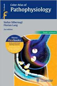 Color Atlas of Pathophysiology, (3131165529), Stefan Silbernagl 