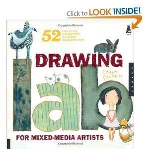  Drawing Lab for Mixed Media Artists 52 Creative Exercises 
