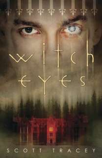   Witch Eyes by Scott Tracey, Llewellyn Worldwide, Ltd 