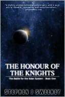 The Honour of the Knights (Battle for the Solar System Series #1)