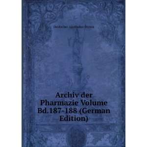   Volume Bd.187 188 (German Edition) Deutscher Apotheker Verein Books