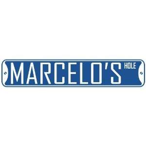   MARCELO HOLE  STREET SIGN