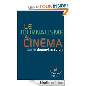 Le journalisme au cinéma (Mediathèque) (French Edition) Sonia Dayan 